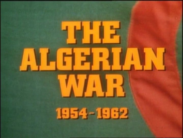 The Algerian War 1954-1962: The Suitcase or the Coffin&nbsp;(1984)