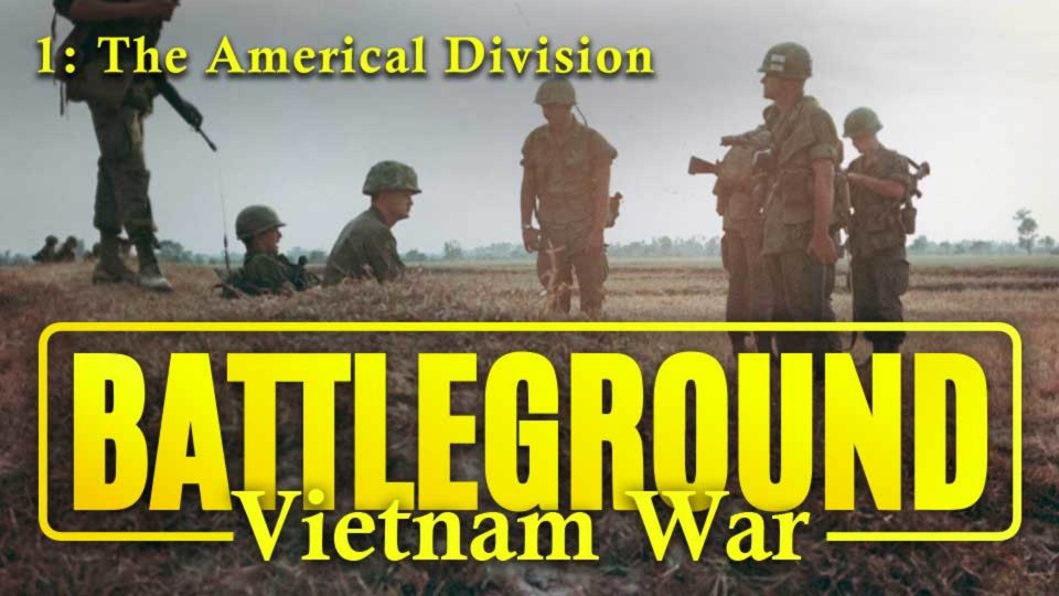 Battleground: Vietnam War (1999): S01E01 – The Americal&nbsp;Division