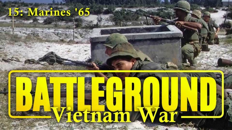 Battleground: Vietnam War (1999): S01E15 – Marines&nbsp;’65