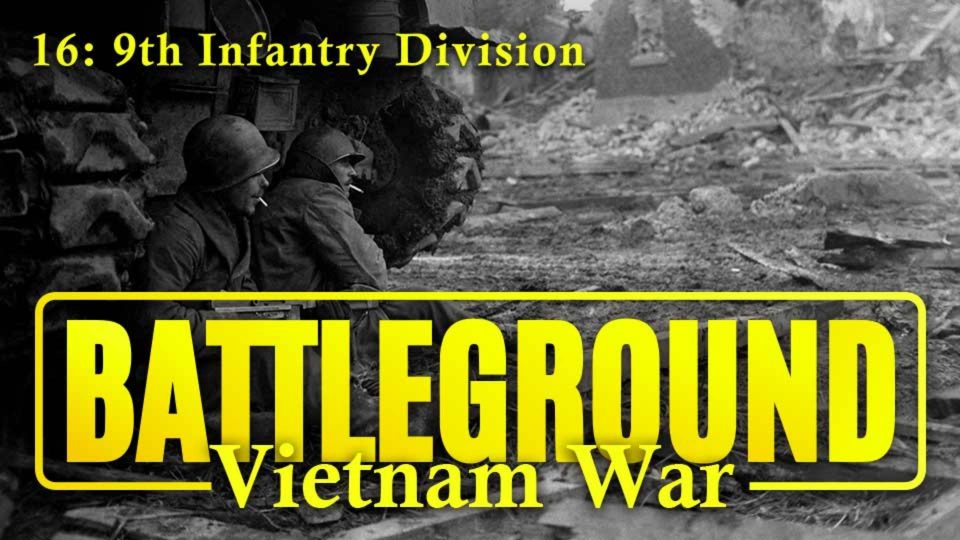 Battleground: Vietnam War (1999): S01E16 – 9th Infantry&nbsp;Division
