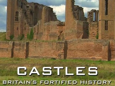Castles: Britain’s Fortified History (2014): S01E03 – Defence of the&nbsp;Realm