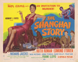 The Shanghai Story&nbsp;(1954)