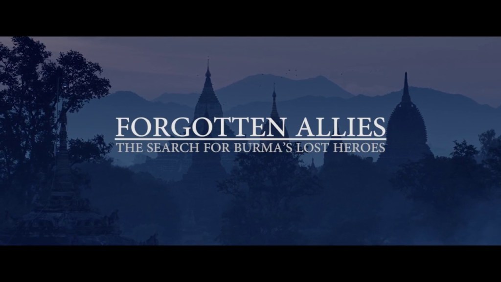 Forgotten Heroes: The Search for Burma’s Lost Heroes&nbsp;(2019)