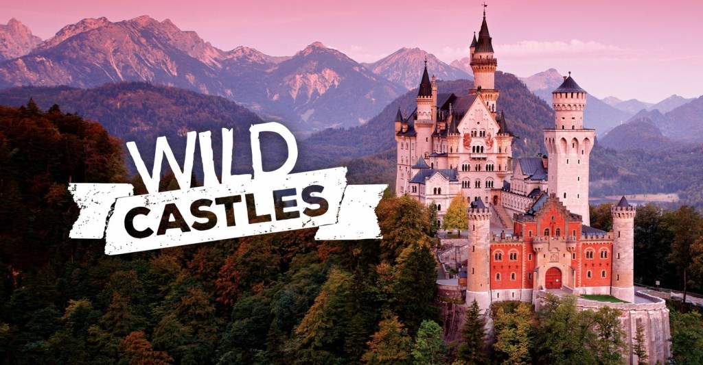 Wild Castles (2017): S01E05 – Neuschwanstein: The False&nbsp;Paradise