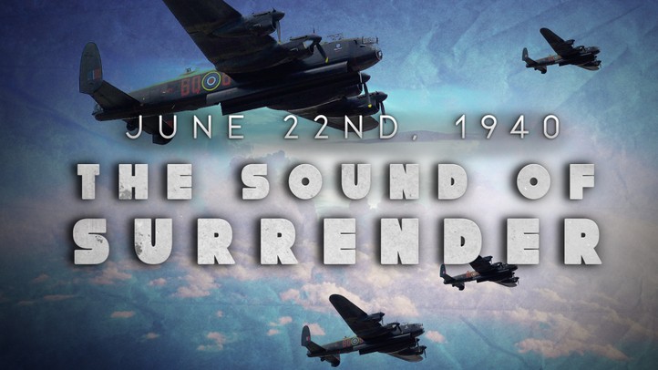 June 22nd, 1940: The Sound of Surrender&nbsp;(2018)