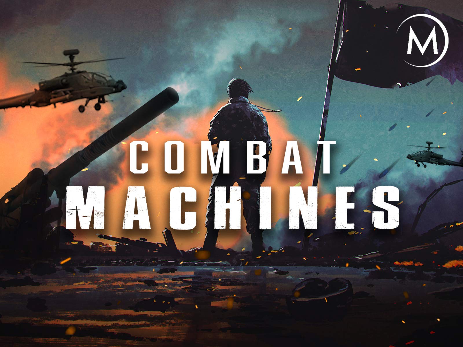 Combat Machines Document Combat Machines (2018): S01E01 – WW1 – Rise of the Machines – Military ...