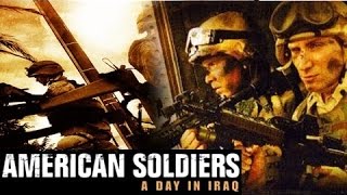 American Soldiers: A Day in Iraq&nbsp;(2005)