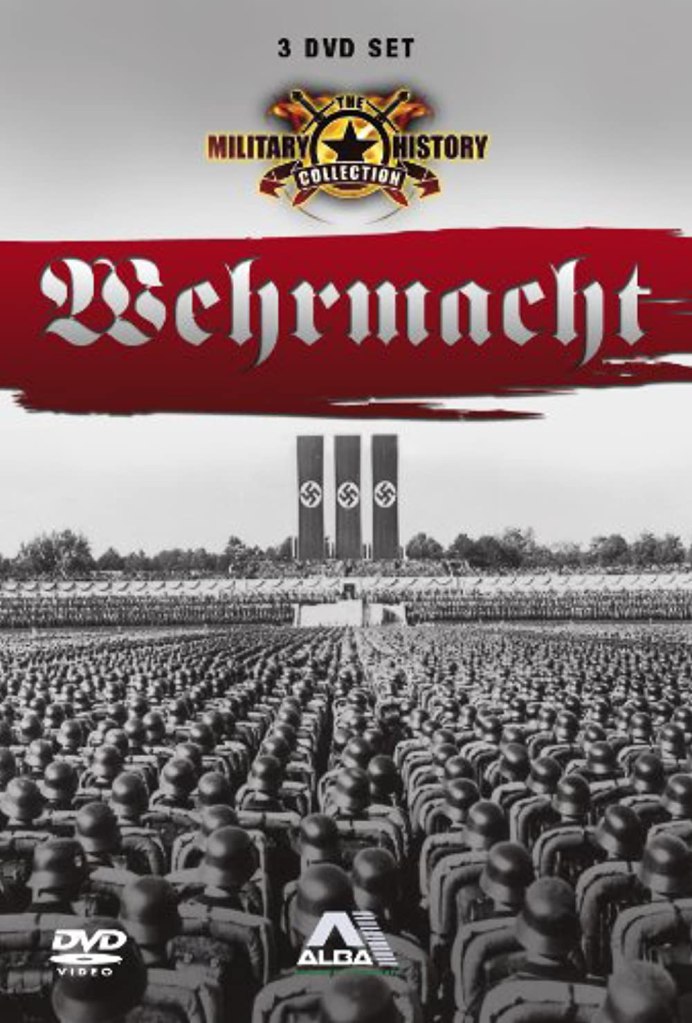 The Wehrmacht Documentary Series Overview (2007) – Military Gogglebox
