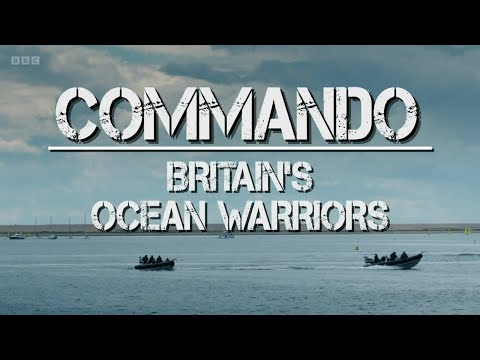 Commando: Britain’s Ocean Warriors (2022):&nbsp;S01E04