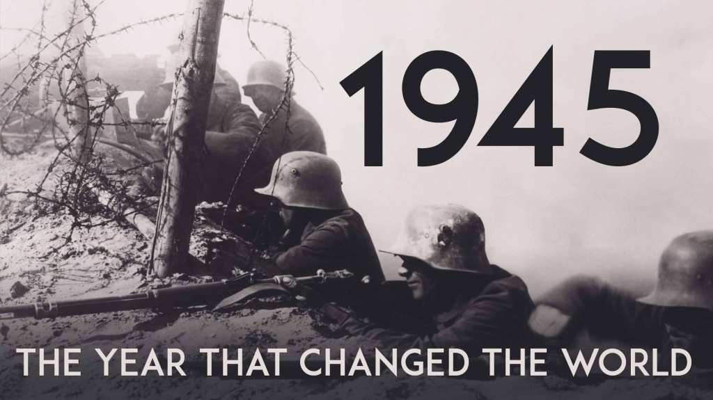 1945: The Year That Changed The World (2004): S01E05 – The Future Takes&nbsp;Shape