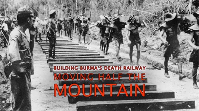 Building Burma’s Death Railway: Moving Half the Mountain&nbsp;(2014)