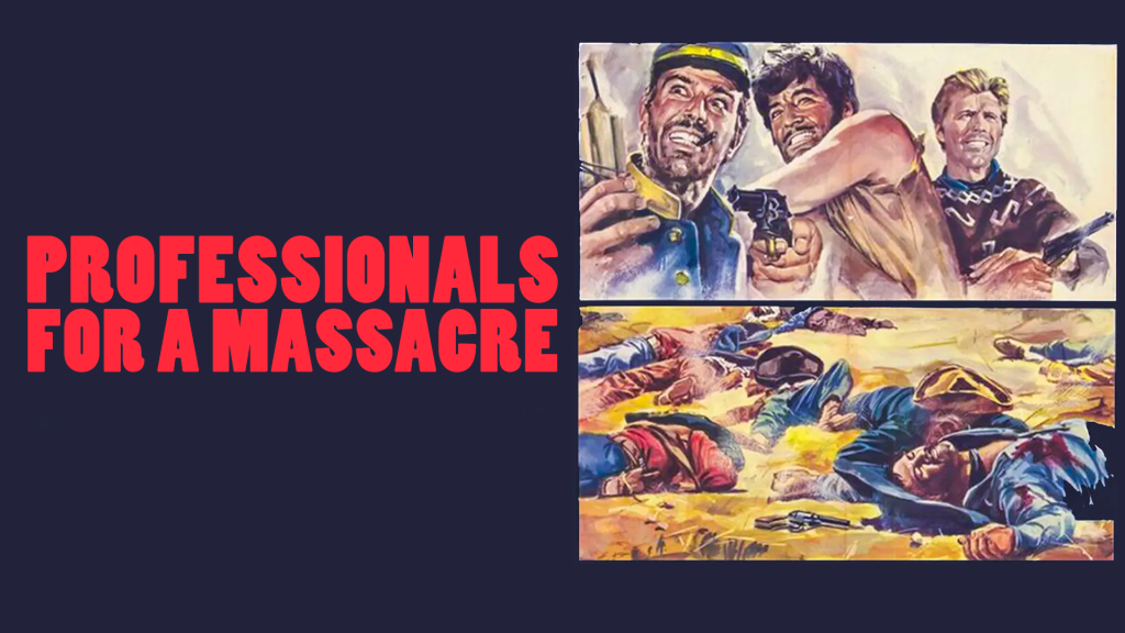 Professionals for a Massacre&nbsp;(1967)