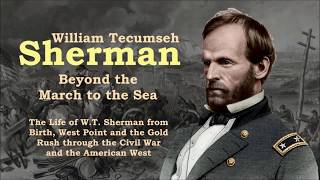 William Tecumseh Sherma: Beyond the March to the Sea&nbsp;(2019)