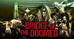 Bridge of the Doomed&nbsp;(2022)