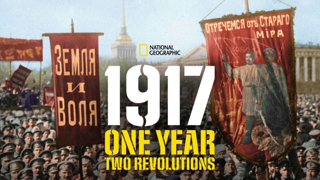 1917: One Year Two Revolutions&nbsp;(2017)