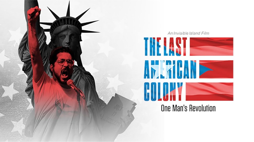 The Last American Colony: One Man’s Revolution&nbsp;(2019)