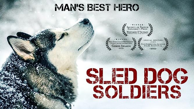 Sled Dog Soldiers&nbsp;(2012)