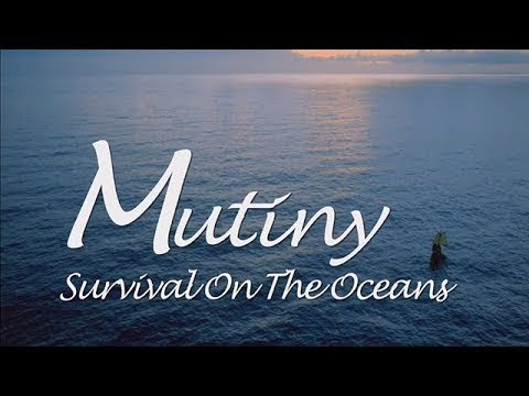 Mutiny: Survival on the Oceans (2017): Part&nbsp;05