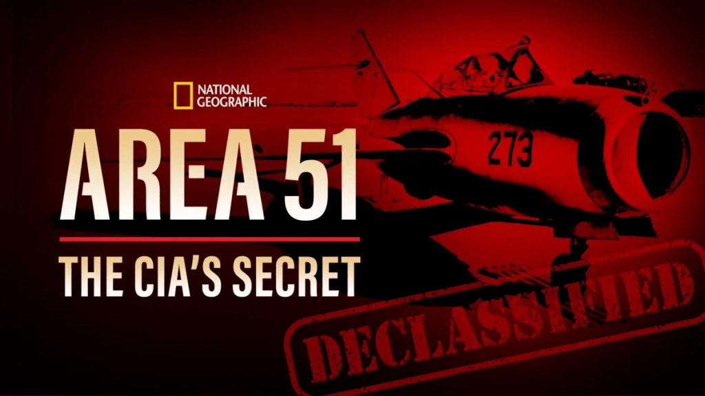Area 51: The CIA’s Secret Files&nbsp;(2014)